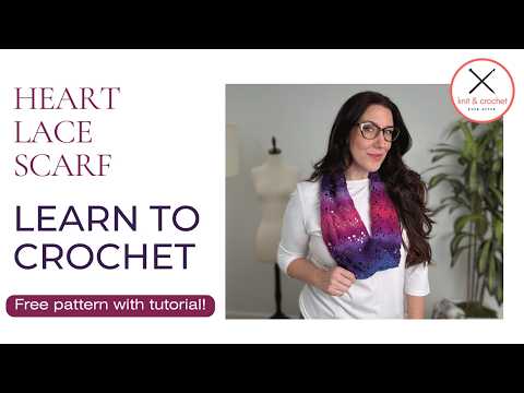 Heart Lace Scarf Crochet Pattern | Easy Free Crochet Scarf Tutorial