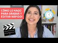 Consejos para GRABAR y EDITAR en UN SÓLO DÍA! (HAZLO MÁS RÁPIDO!!!)