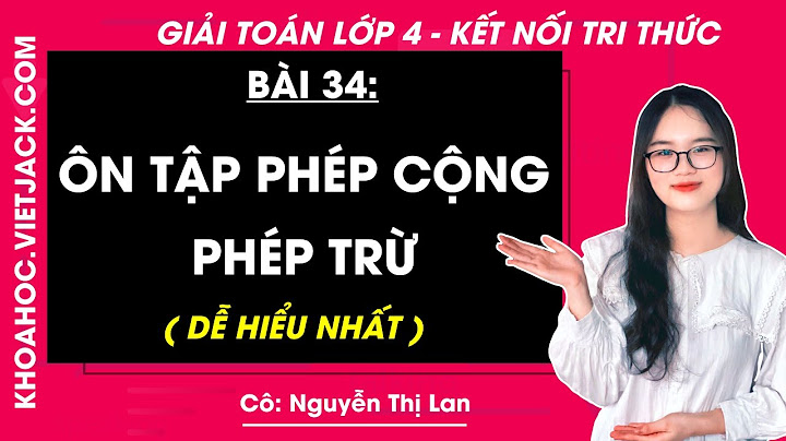 Câu hỏi ôn tập môn toán lớp 4 lớp 4 năm 2024