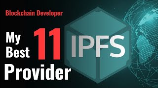 Top 11 Free IPFS Blockchain Storage Providers | Store Your Data Decentralized