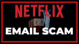 NETFLIX EMAIL SCAM 2020 (Don't click on this email!)