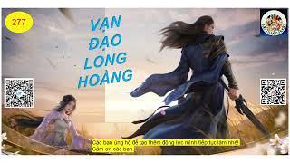 VẠN ĐẠO LONG HOÀNG (CHÍ TÔN THẦN ĐIỆN) ❘ Tập  277 -  Đến từ Nguyên Lục đại năng ❘ mê truyện audio