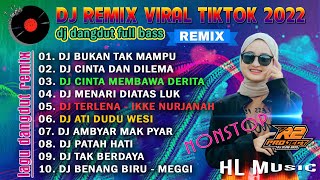 DJ REMIX DANGDUT HITS 💃|| DJ BUKAN TAK MAMPU || DJ CINTA DAN DILEMA TIKTOK VIRAL ❤️