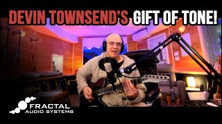 Devin Townsend&#39;s Gift of Tone - Fractal Audio