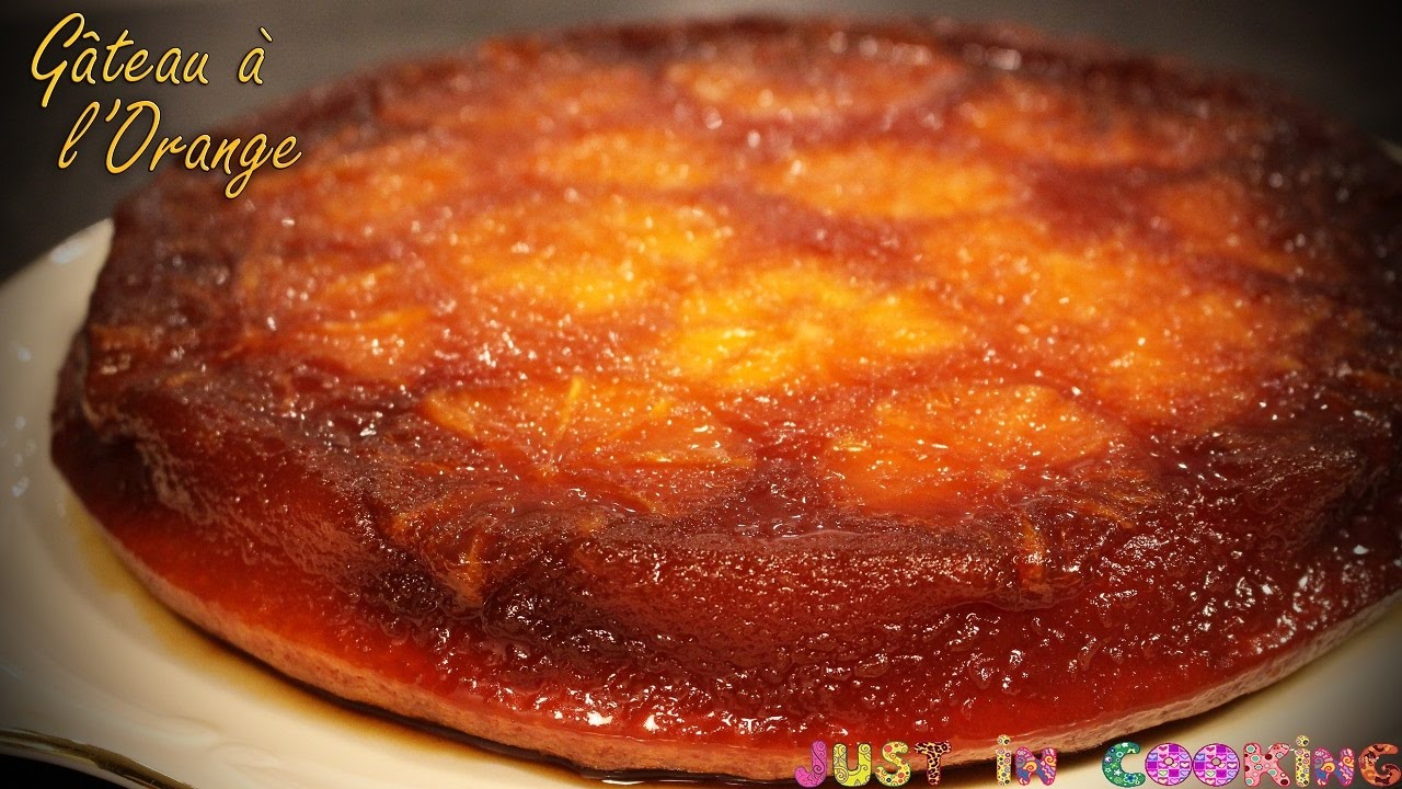 Recette de Gâteau Caramélisé à l'Orange - YouTube