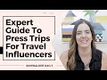 Press Trips For Bloggers & Influencers | EVERYTHING You Need To Know