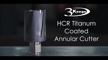 How to Drill HARDENED STEEL by Using Annular Cutter? | 3keego HCR Type