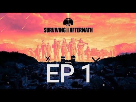 EP1 PS4 Surviving The Aftermath [Thai] ลองเกมแจกหน่อย