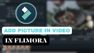 Filmora Picture Tutorial | Import &amp; Position Images