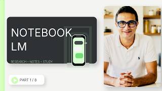NotebookLM for Research, Notes, and Study Workflows