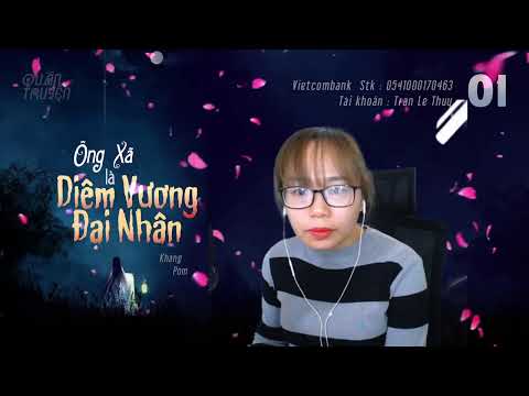 Video ÔNG XÃ LÀ DIÊM VƯƠNG ĐẠI NHÂN Audio- tập 1 Ngôn tình,... - youtube
