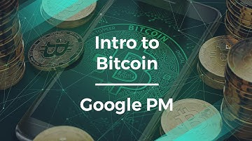 Intro to Bitcoin by Google
