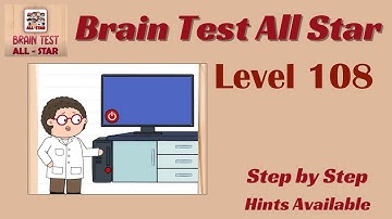Brain Test All Star Level 108 – Quick & Easy Solution!