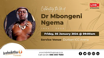 Funeral Service of Dr. Mbongeni Ngema