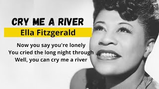 Cry Me a River Lyrics - Ella Fitzgerald (HD Quality)