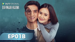 WeTV Original Dua Wajah Arjuna EP01B | Cut Beby Tsabina, Yesaya Abraham