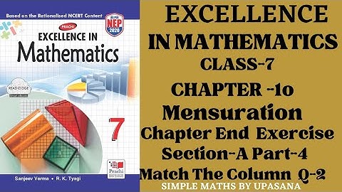 Excellence Math|Prachi Book |Class-7 | Chapter-10|Chapter End Exercise|Section-A | Match The Column