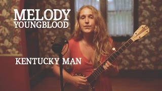 Melody Youngblood - "Kentucky Man" (SomerSessions) chords