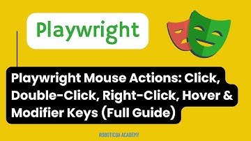 Playwright Mouse Actions: Click, Double-Click, Right-Click, Hover & Modifier Keys (Full Guide)