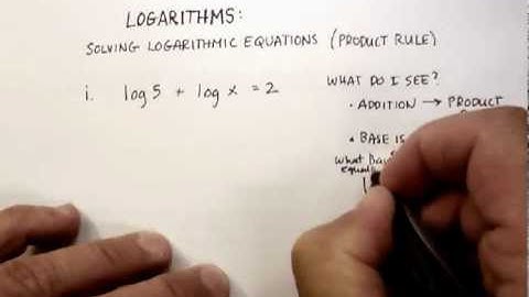 Logarithms: Solving Logarithmic Equations (Product Rule).avi