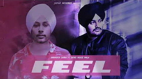 Feel - Harinder Samra (Full Song) Sidhu Moose Wala | Mildi Na | Latest Punjabi Song 2018