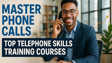 Master Phone Calls | Top Telephone Skills Training Courses!