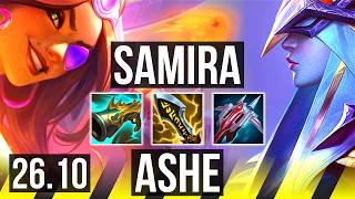 SAMIRA & Nautilus vs ASHE & Braum (ADC) | NA Grandmaster | 26.10