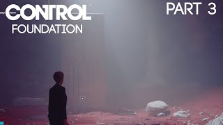Ritualistic Tendencies | Control: The Foundation Story Gameplay Part 3