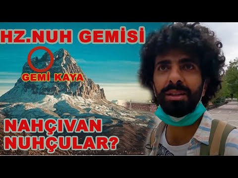 Hz.NUH şehri NAHÇIVAN&rsquo;da(Nuhçular) Bir Gün Geçirmek./238