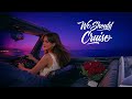 We Should Cruise - 80s Inspired Nostalgic Retrowave | Synthwave