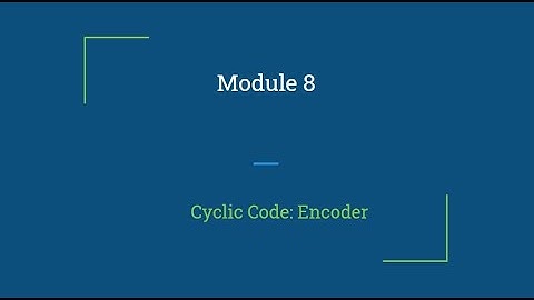 Digital Communication: 3 8 Error Control Systems Module 8 by Prof. Biju Balakrishnan