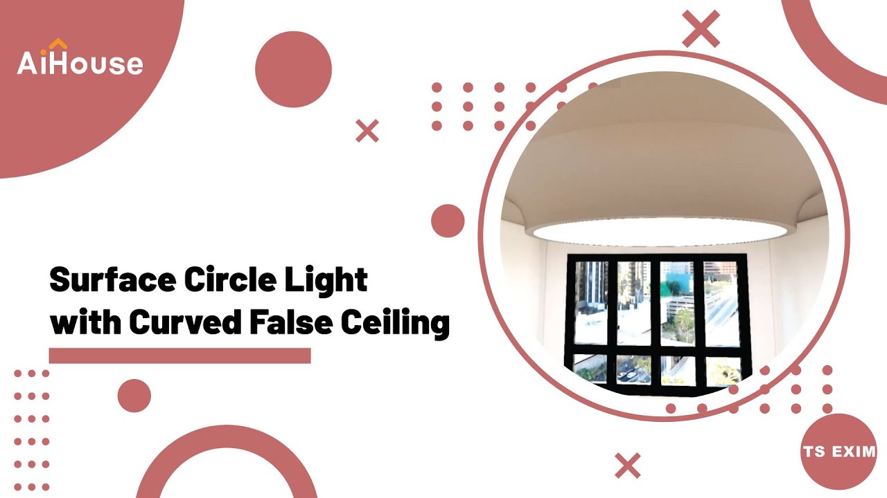 [Ceiling Module FAQs] V5 plus - Surface Circle Light with Curved False ...