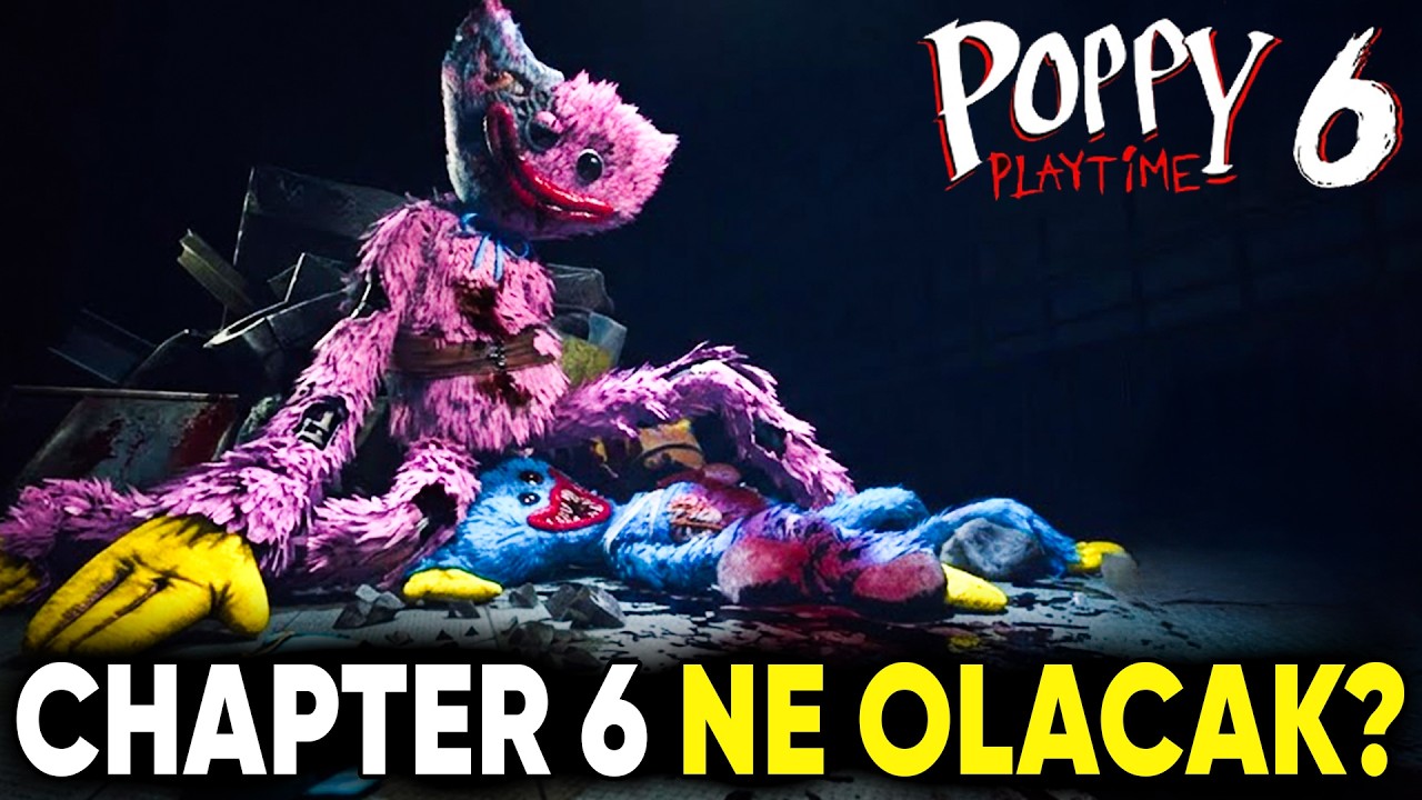 Poppy Playtime Chapter 6'da Ne Olacak?