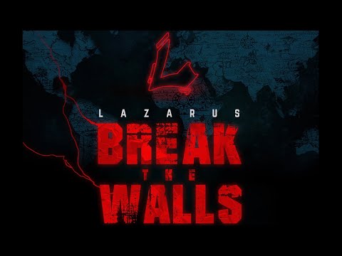 Lazarus - “Break The Walls” ft. Lady Legha (Prod by Dr. Zeus) - OFFICIAL AUDIO