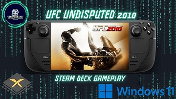 UFC Undisputed 2010 SteamDeck - Xenia Canary - Windows 11