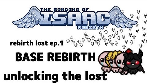Unlocking the lost in *base rebirth*