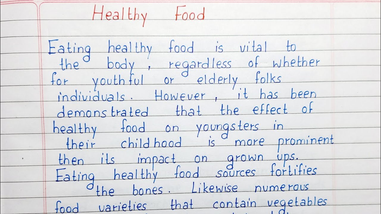 Write a short essay on Healthy Food | Essay Writing | English - YouTube