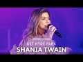 Shania Twain That Don T Impress Me Much Live At BST Hyde Park 2024