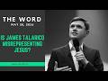 Is James Talarico Misrepresenting Jesus?