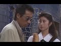 【とんぼ】英二(長渕 剛)とあずさ(仙道 敦子)
