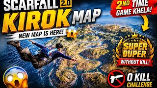 🔥 2nd Match Me SUPER DUPER! 😱 Wo Bhi 0 Kill | ScarFall 2.0 KIROK Map