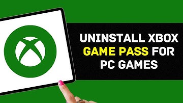 How to Uninstall Xbox Game Pass for PC Games (EASY)