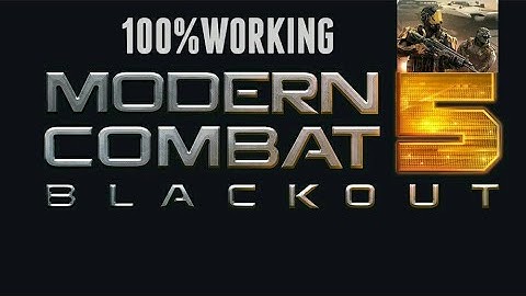 Download Modern Combat 5 Blackout in Any Android Device||100% WORKING||