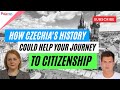 How Czechia&#39;s HISTORY Could Help Your Journey To Czech Citizenship
