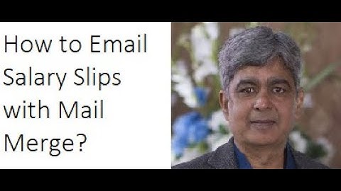 How to send Salary Slips through Email using Mail Merge Feature