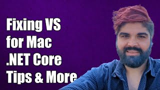 Fixing Visual Studio for Mac Incompatibility with .NET Core 2: Solutions & Tips
