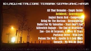 10 Lagu Metalcore Terbaik Sepanjang Masa