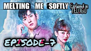 ??Melting Me Softly?? Explained in Telugu Korean drama (Ep-7) ......................