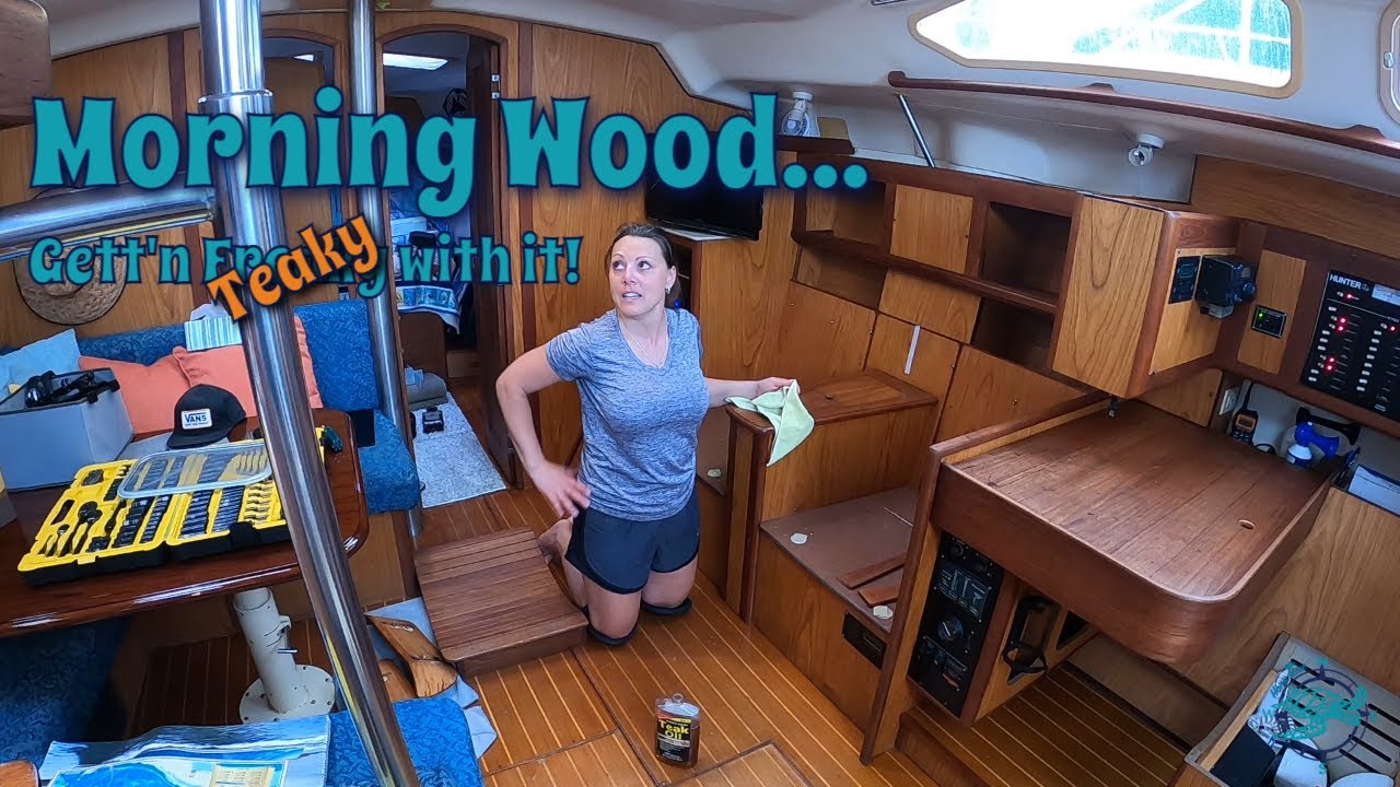 Morning Wood | Refitting our Hunter Sailboat ⛵