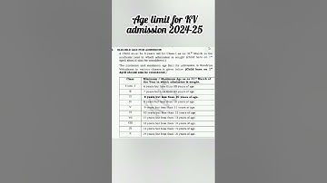 AGE LIMIT FOR ADMISSION IN KV CLASS 2024-25